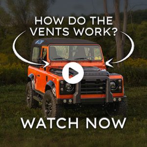 Watch the video - What do the vents do on a Defender?