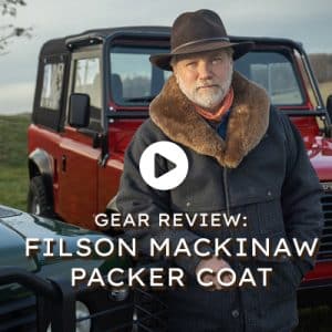 Watch the video - Gear Review: Filson Mackinaw Wool Packer Coat