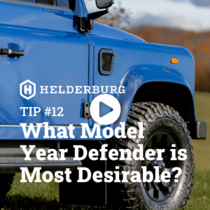 Watch the video - What Model Year Defender is Most Desirable – Tip #12