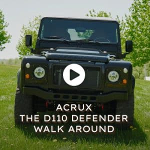 Watch the video - Walk Around Acrux the D110 Defender