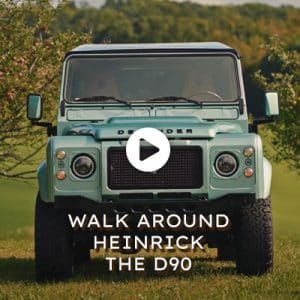 Watch the video - Walk Around Heinrick the D90 Defender
