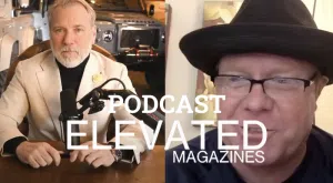 Elevated Magazine Podcast with Helderburg